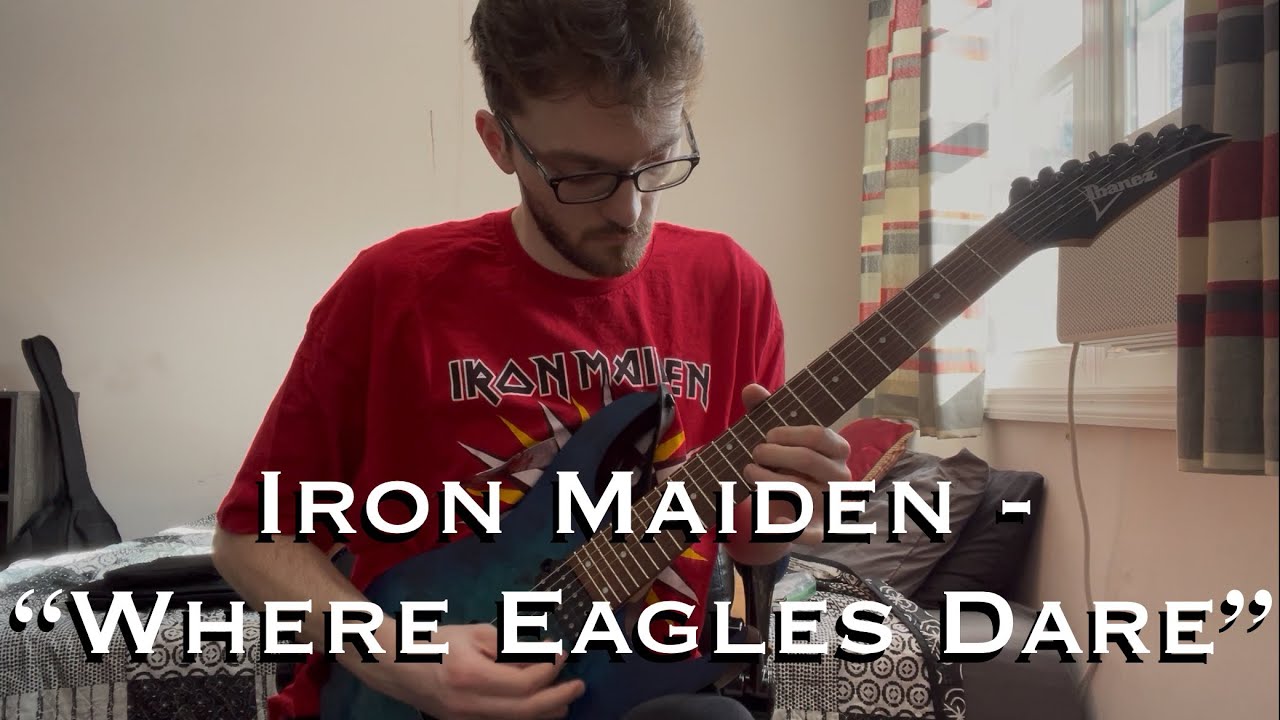 Iron Maiden - “Where Eagles Dare” (Guitar Cover)