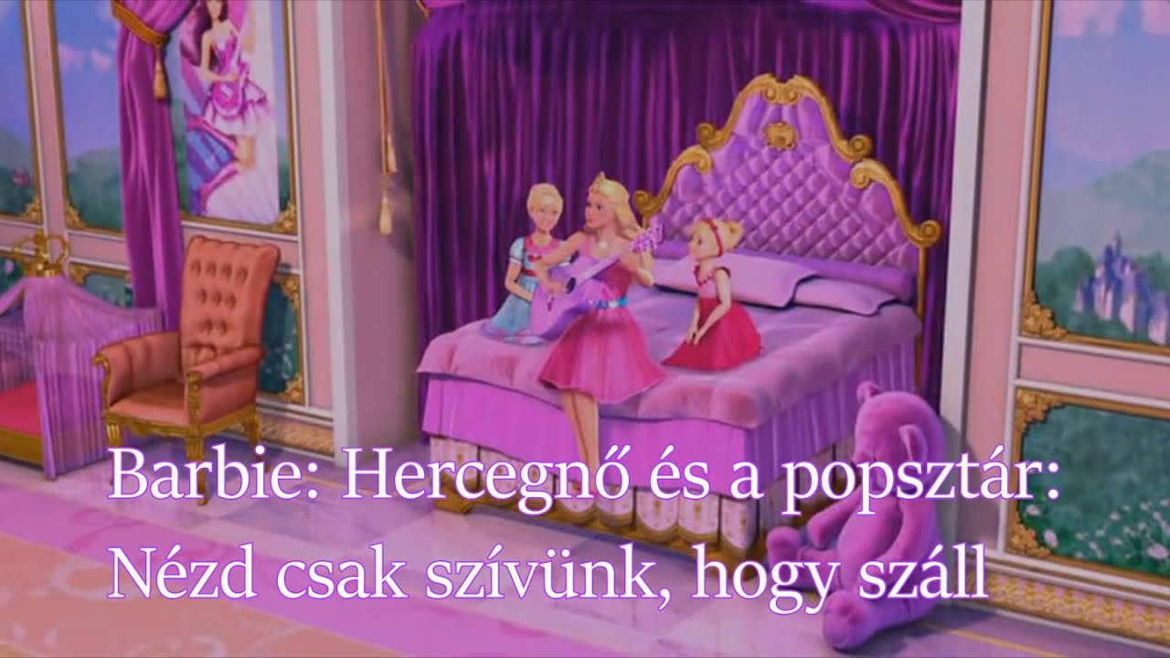 Barbie: Hercegnő &eacute;s a Popszt&aacute;r - N&eacute;zd csak sz&iacute;v&uuml;nk, hogy sz&aacute;ll (dalsz&ouml;veg)