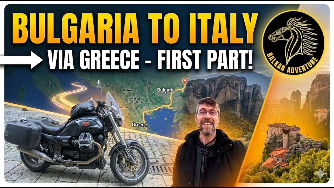Bulgaria to Italy via Greece - 2025 - First Part