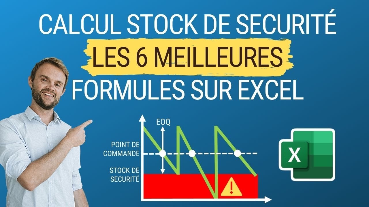 Calcul Stock de Sécurité : 6 Meilleures Formules expliquées sur Excel