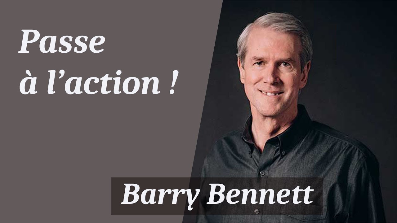 C'est à toi, passe à l'action ! - Barry Bennett (Vraiment libre #7)