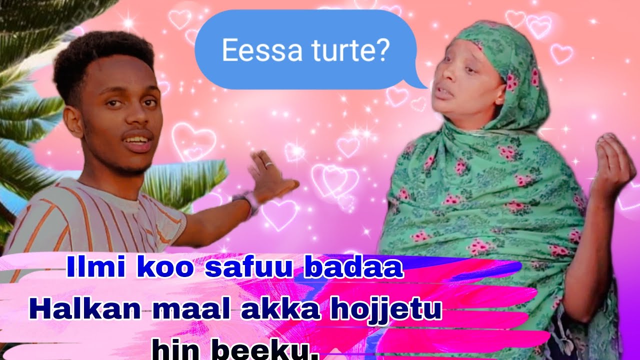 Jaalalleen kee na arbsith yaa ilma koo. Gara ishee dhaqi.