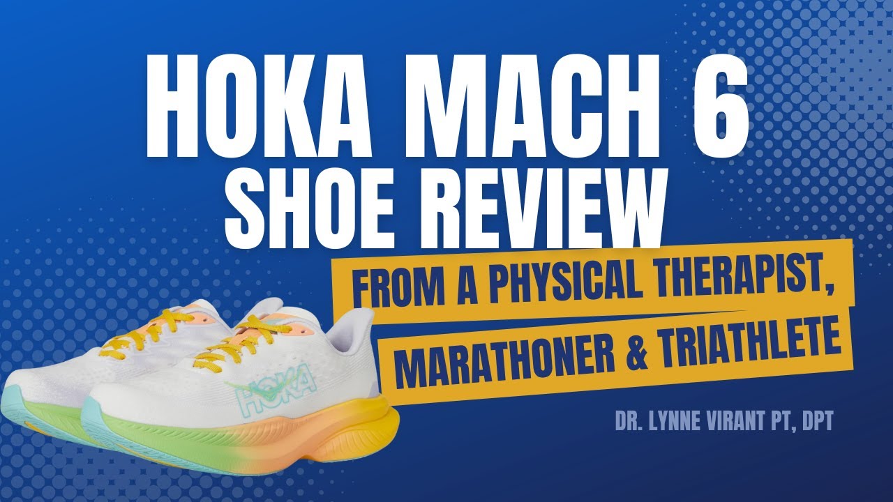 Hoka Mach 6 Running Shoe Review | A Shoe I Love As A Physical Therapist and Runner