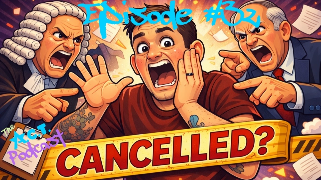 #32 Was I Cancelled??