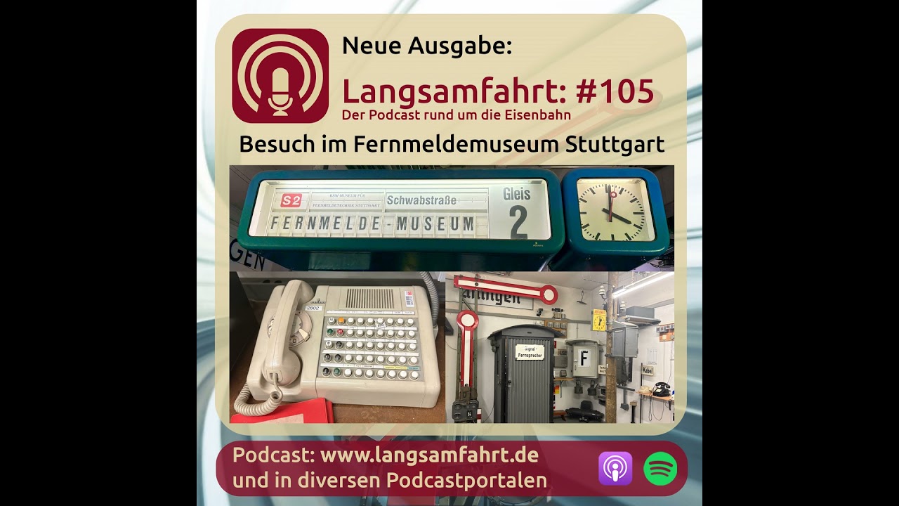 Langsamfahrt: #105 - Besuch im Fernmeldemuseum Stuttgart