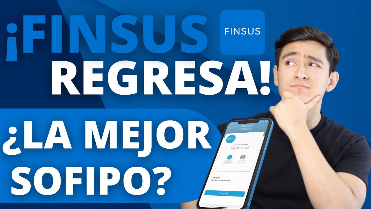 TODO sobre FINSUS 2021 | &iexcl;La SOFIPO que DEBES CONOCER!