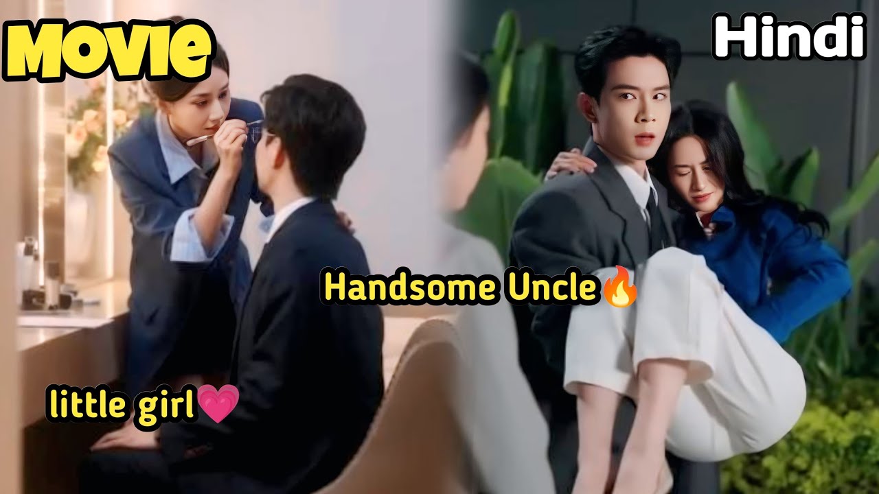 Handsome CEO uncle treats his wife like a little baby girl 🤭 Romantic Chinese movie Exp in hindi 