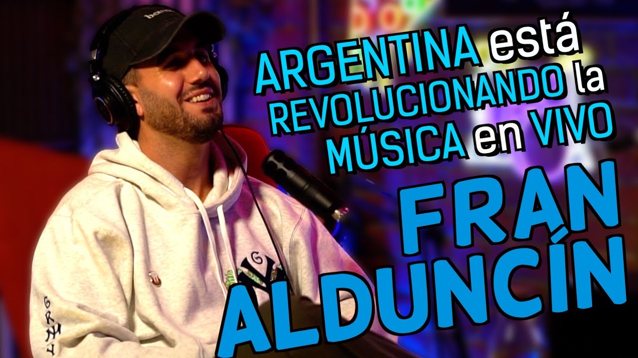 Francisco Alduncín (Nathy Peluso, Paulo Londra) | La revolución argentina de la música en vivo #119