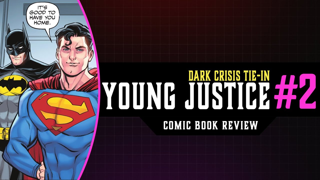 THE WORST COMIC I'VE READ ALL YEAR | Dark Crisis: Young Justice #2 REVIEW & STORYTIME