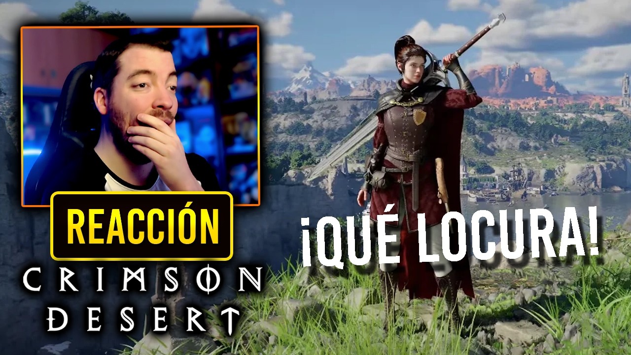 ¡Qué barbaridad de COMBATE! Mi REACCIÓN a CRIMSON DESERT y su GAMEPLAY RECIÉN ESTRENADO