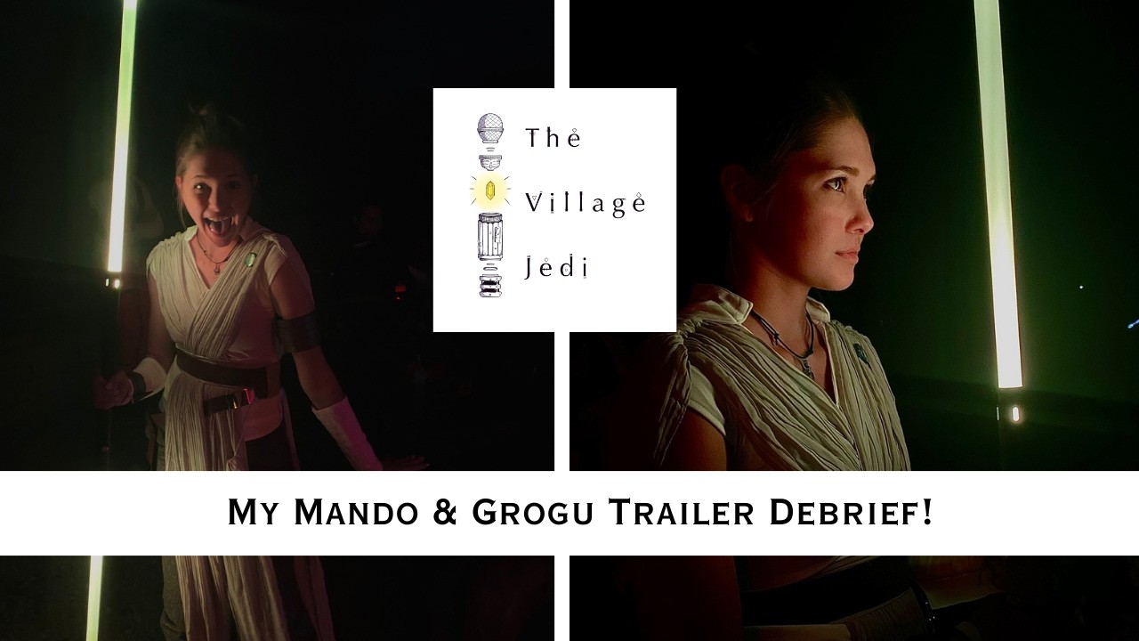 My Mando & Grogu Trailer Debrief!