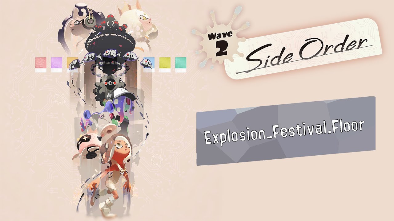 Explosion-Festival.Floor - Splatoon 3: Side Order OST