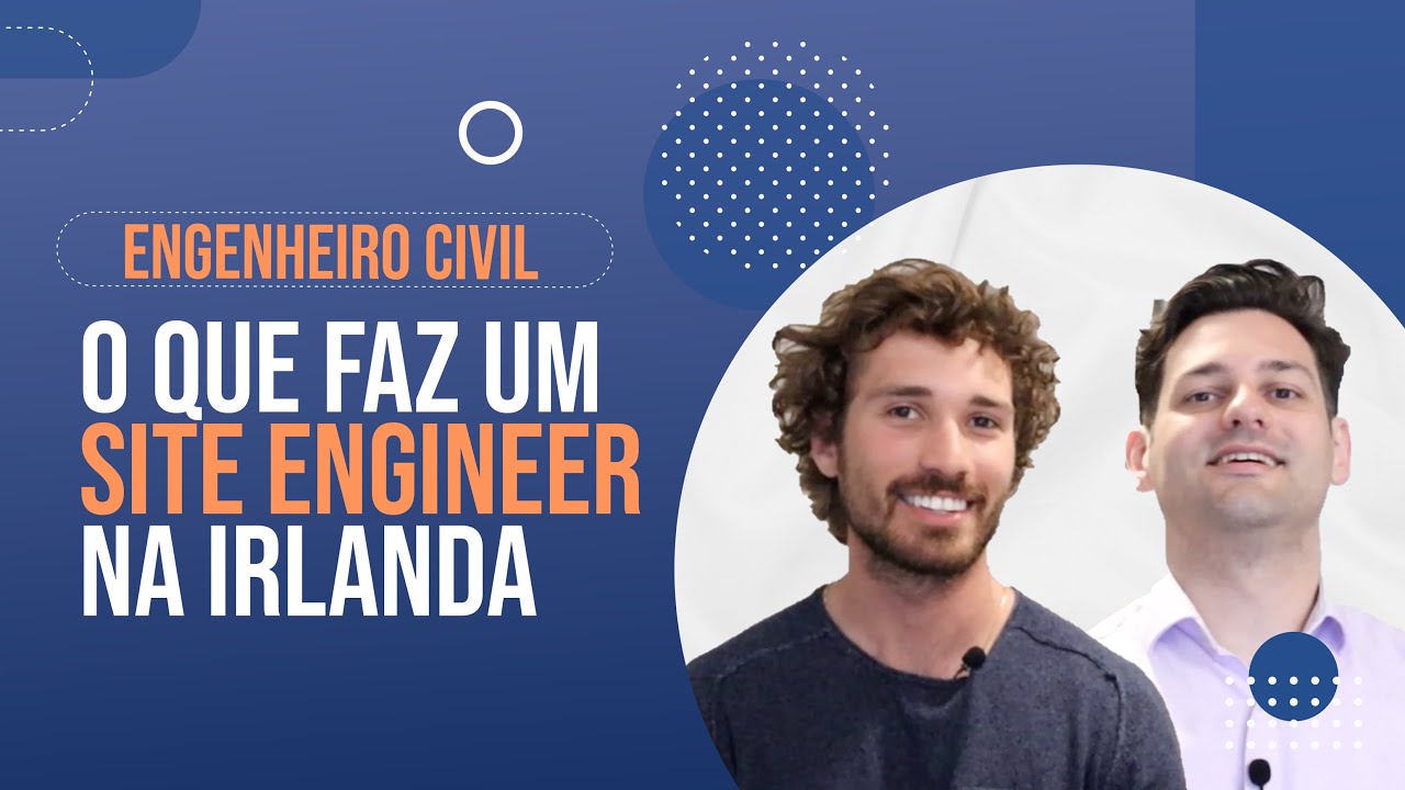 Engenheiro Civil - O que faz um site engineer na Irlanda