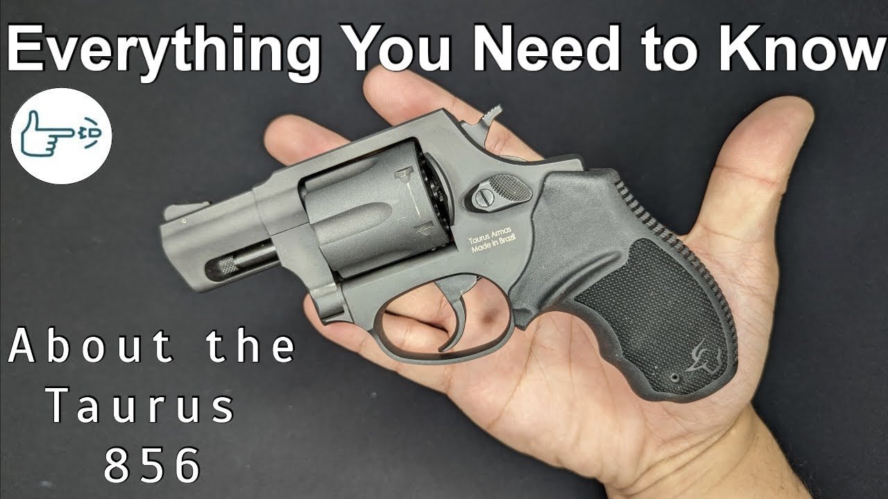 Everything you need to know about the Taurus 856 in 30 minutes