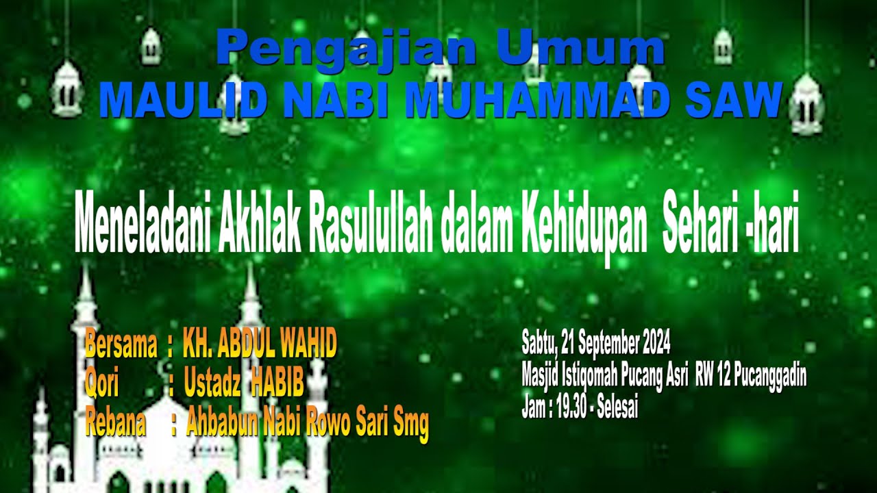 MAULID NABI MUHAMMAD SAW TGL 21 SEPTEMBER 2024 MASJID ISTIQOMAH PUCANG ASRI PUCANGGADING