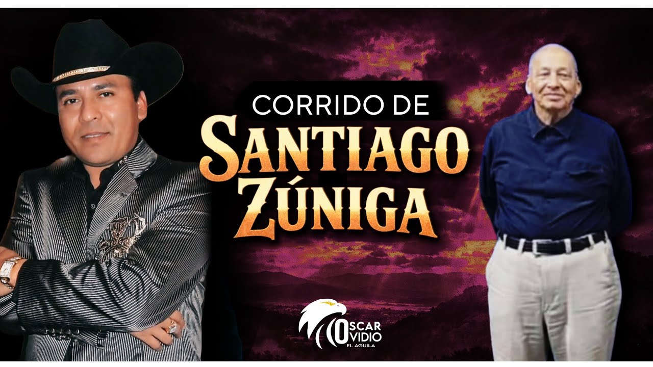 El corrido de Santiago Zúniga 