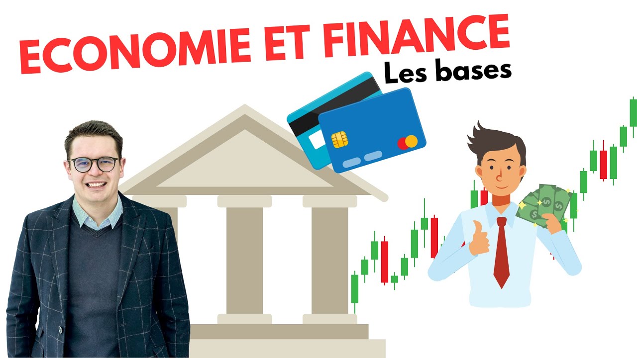 Les bases de l'économie et la finance