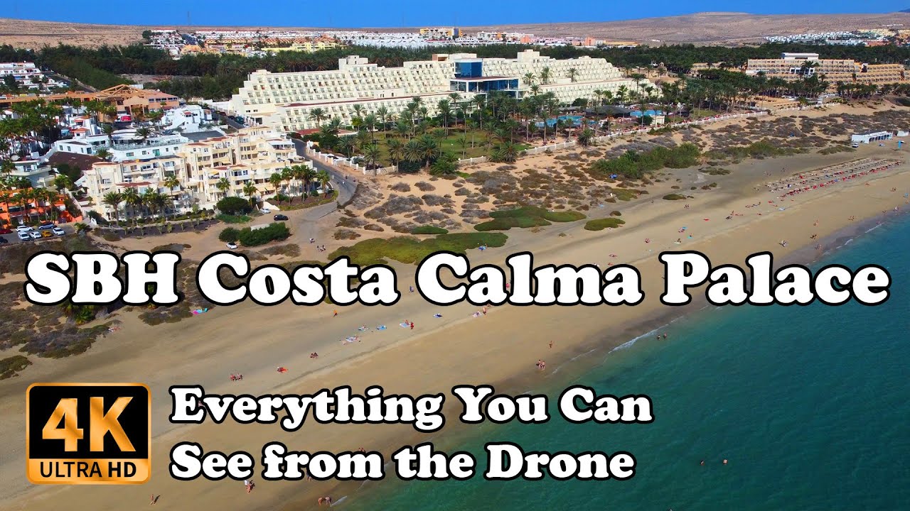 SBH Costa Calma Palace beach resort Fuerteventura Hotel from Drone in 4K