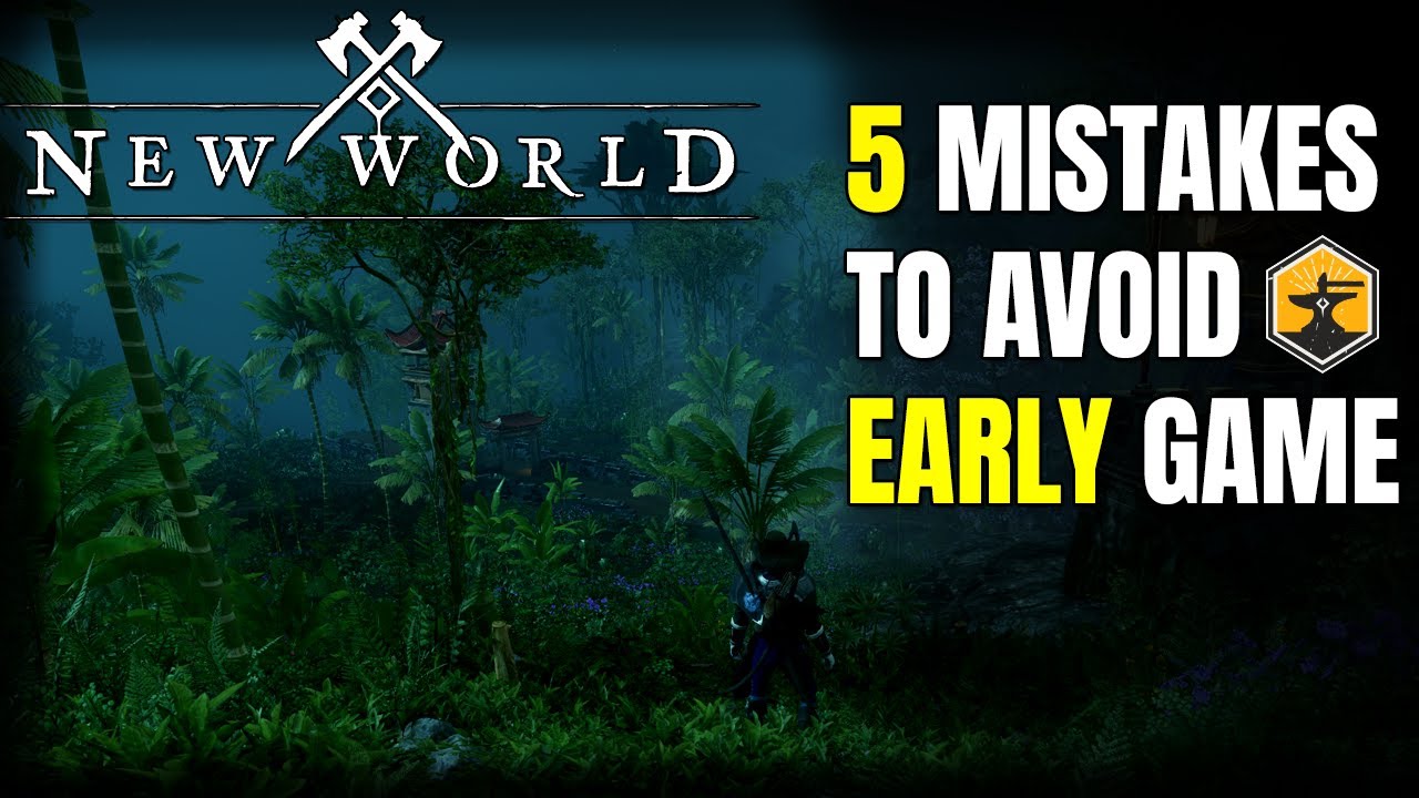 New World MMO - 5 Mistakes to Avoid Early Game