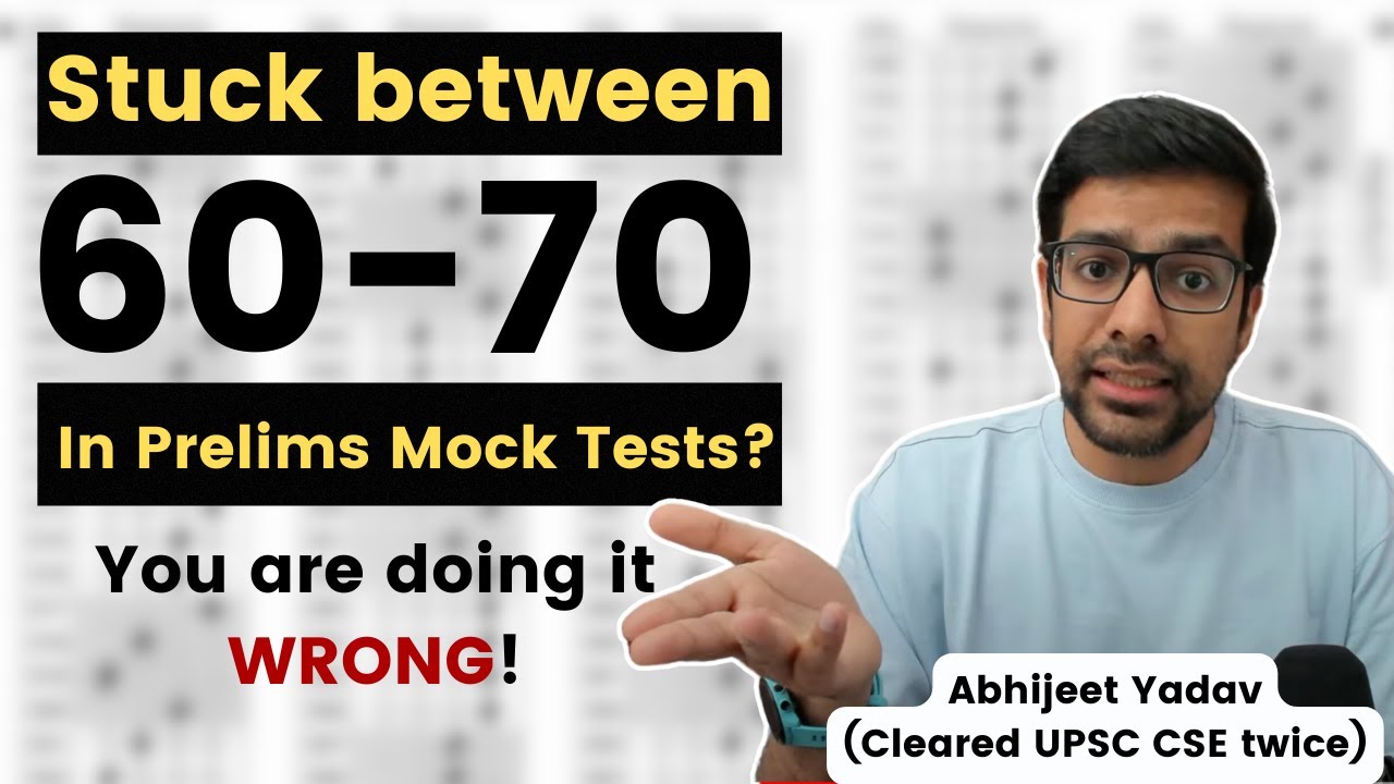 How to improve scores in Prelims mock tests? | UPSC Prelims 2025