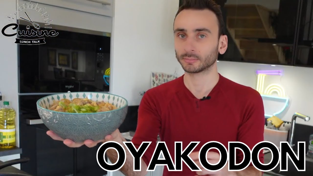 LUNCHTALK #1 - ON CUISINE UN OYAKODON
