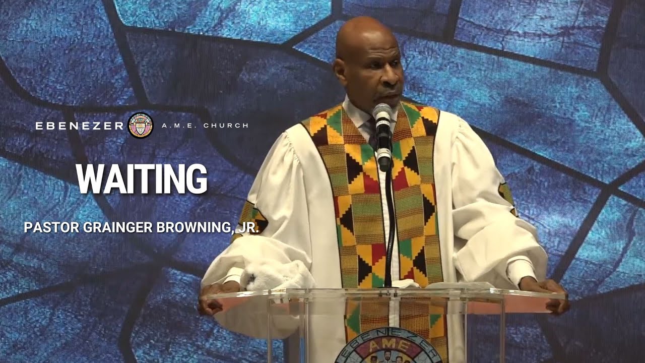 Ожидание | Пастор Грейнджер Браунинг-младший