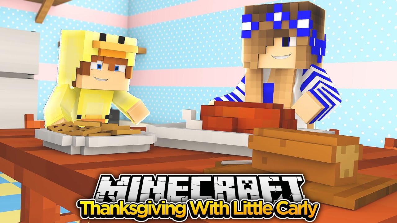 THANKSGIVING AT LITTLE CARLYS - Minecraft Roleplay - Baby Duck Adventures w/ LITTLE CARLY