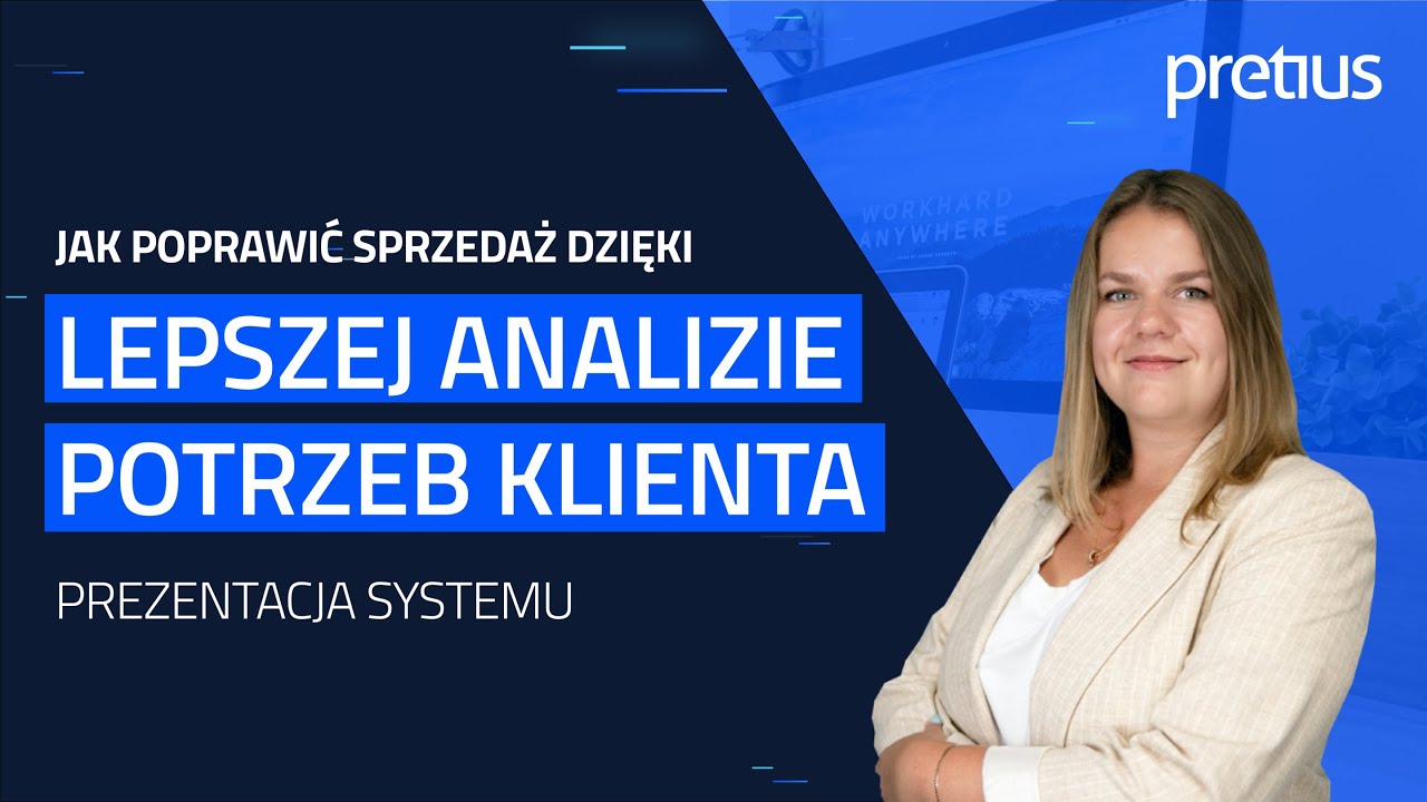 Analiza Potrzeb Klienta: Zobacz, jak łatwo przeprowadzisz ją w gotowym systemie