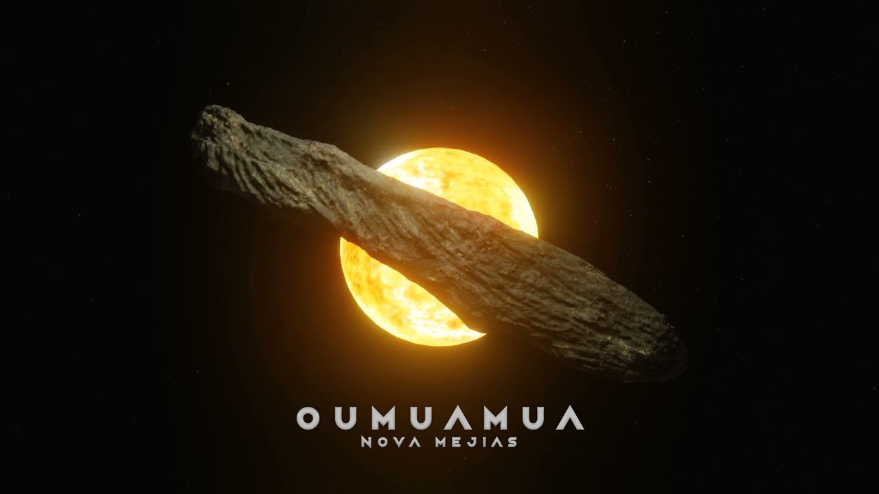 OUMUAMUA - NOVA MEJIAS (Prod. NMejias & AlexGSound)