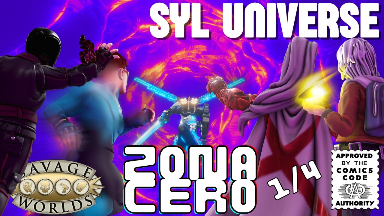 SWADE: SUPERHÉROES // WEST MARCHES // ZONA CERO 1/4 - ANOMALÍA