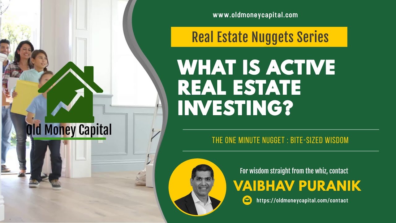 What is Active Real Estate Investing?