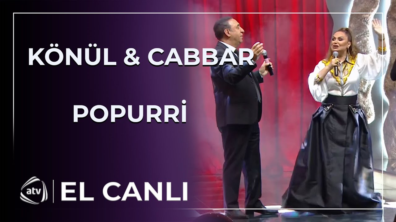 Könül & Cabbar - Popurri