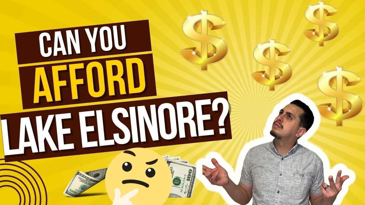 Moving to Lake Elsinore, Can You Afford it: Housing Cost, Rent, and New Homes?