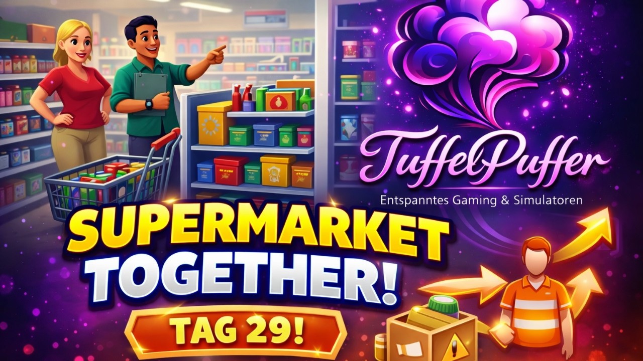 Supermarket Togheter - Tag 29: Mitarbeiter-Management und Regale füllen!