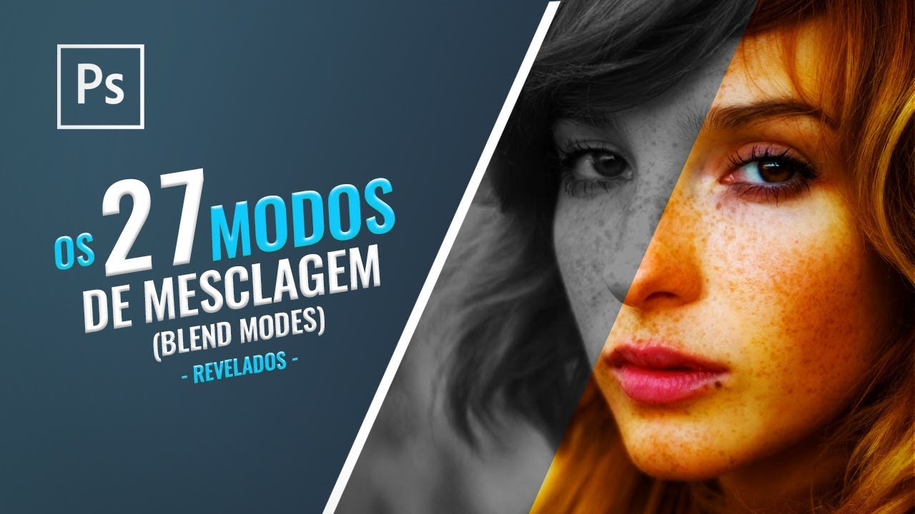 Domine os 27 Modos de mesclagem (Blend modes) do photoshop