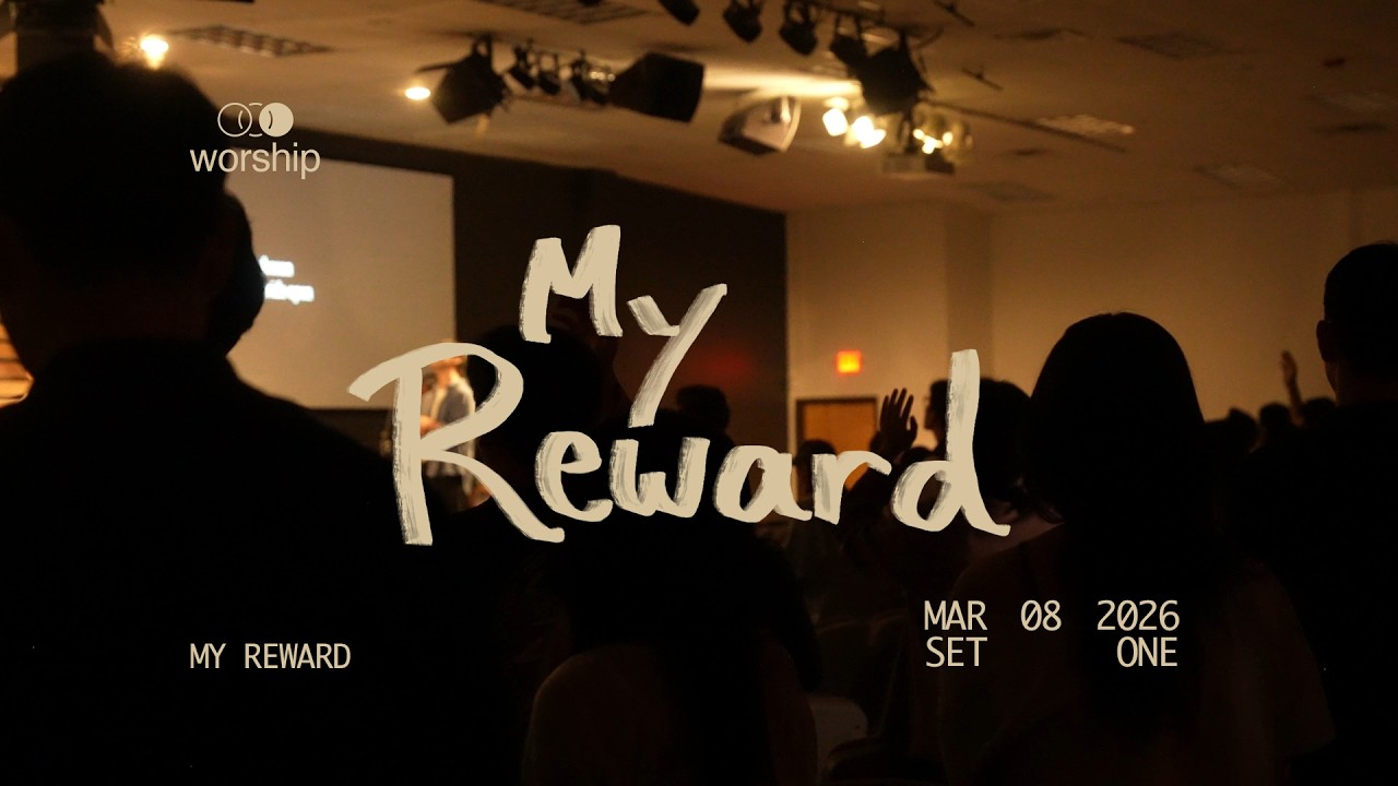 My Reward | Set 1 | Ordinary Worship