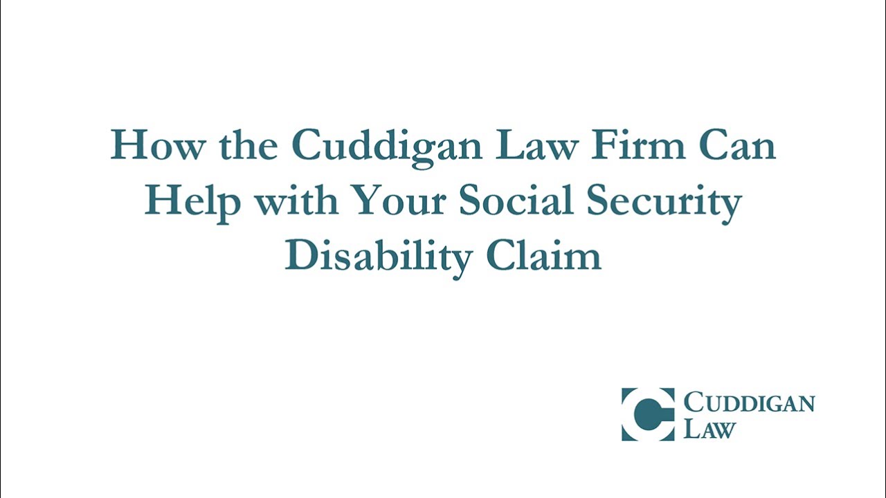 How Cuddigan Law Can Help with Your Disability Claim