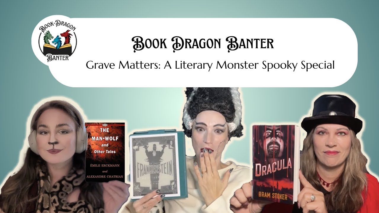 Grave Matters: A Literary Monster Spooky Special