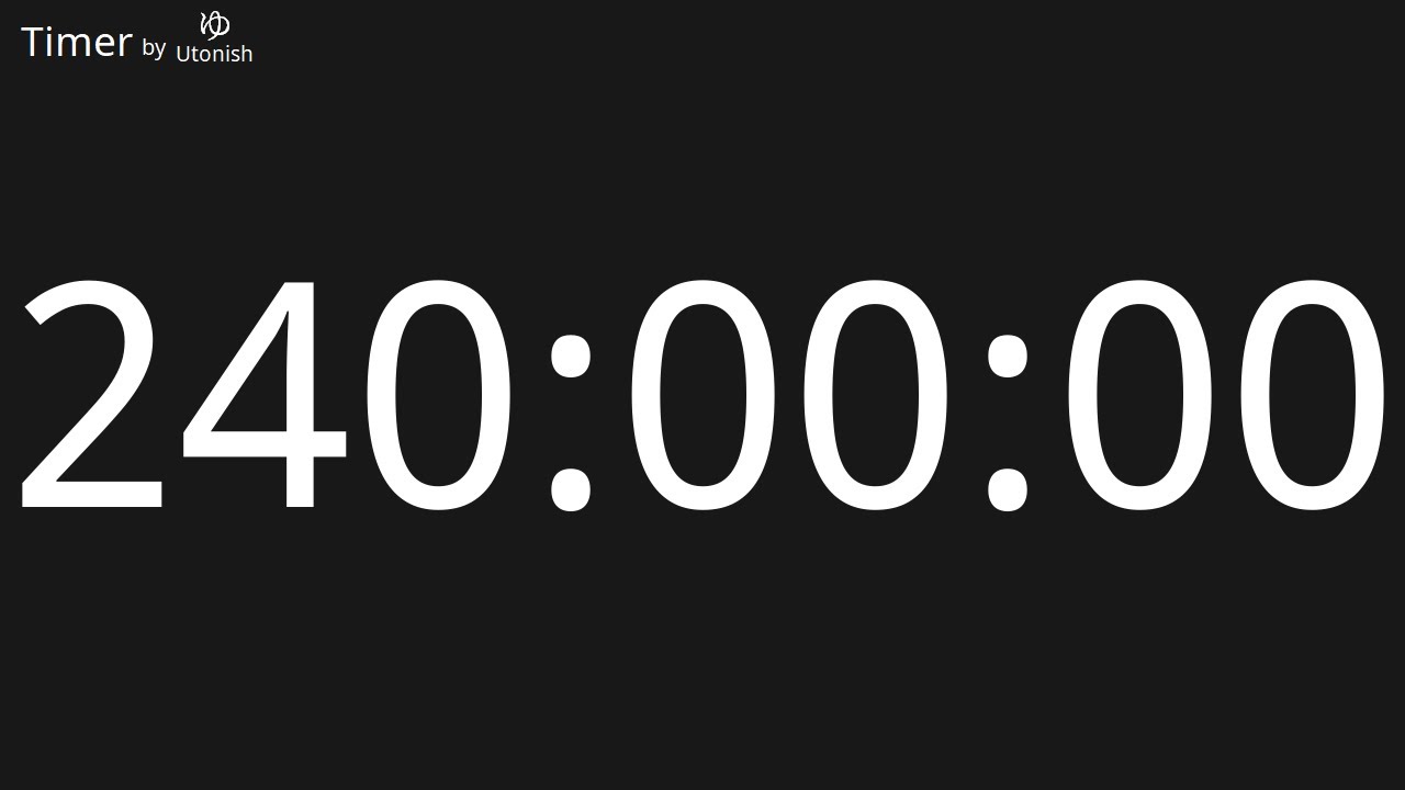 240 Hour Countup Timer - Longest Timer on YouTube