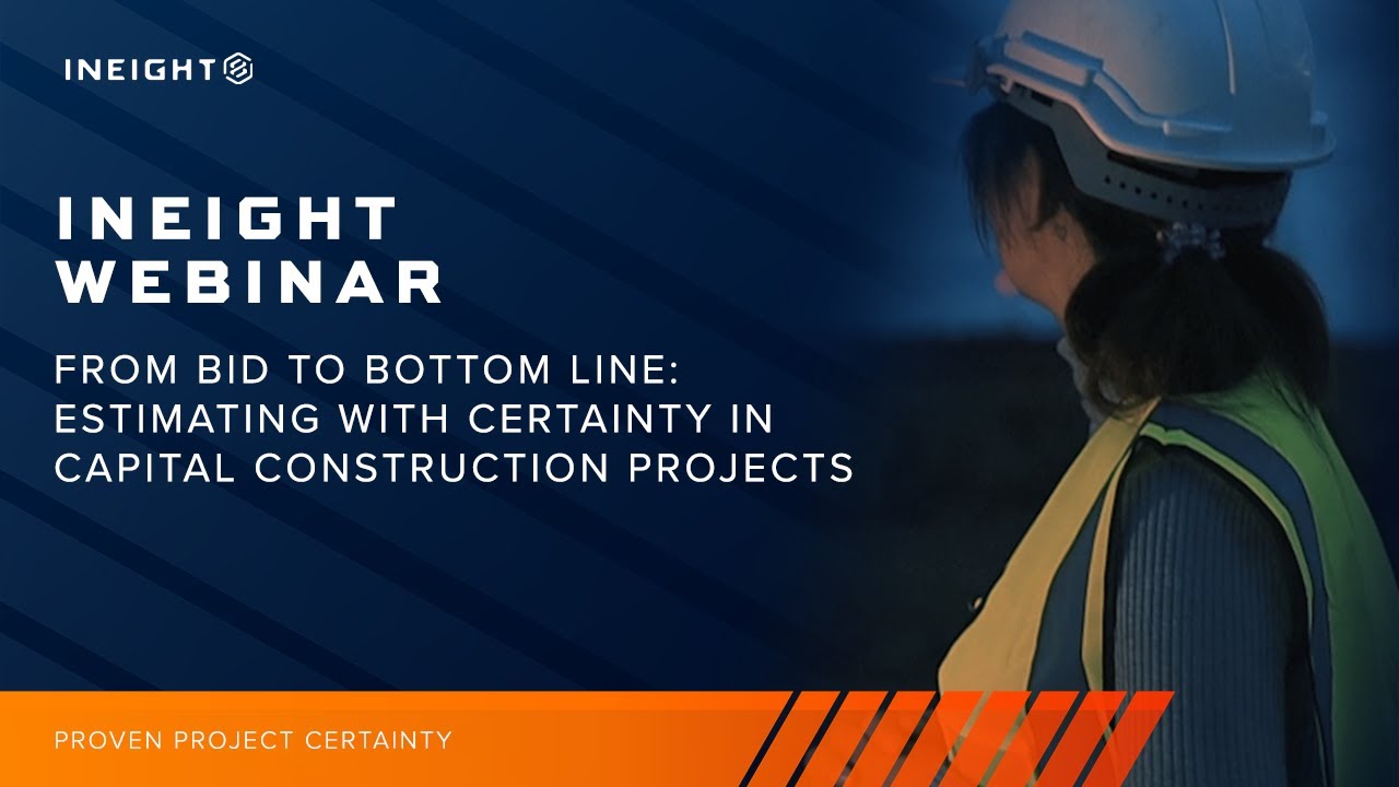 Standardizing Construction Estimates for Capital Project Certainty | InEight Webinar