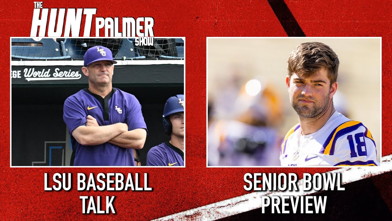 LSU Lands Jordan Seaton | Garrett Nussmeier At Senior Bowl Preview | The Hunt Palmer Show