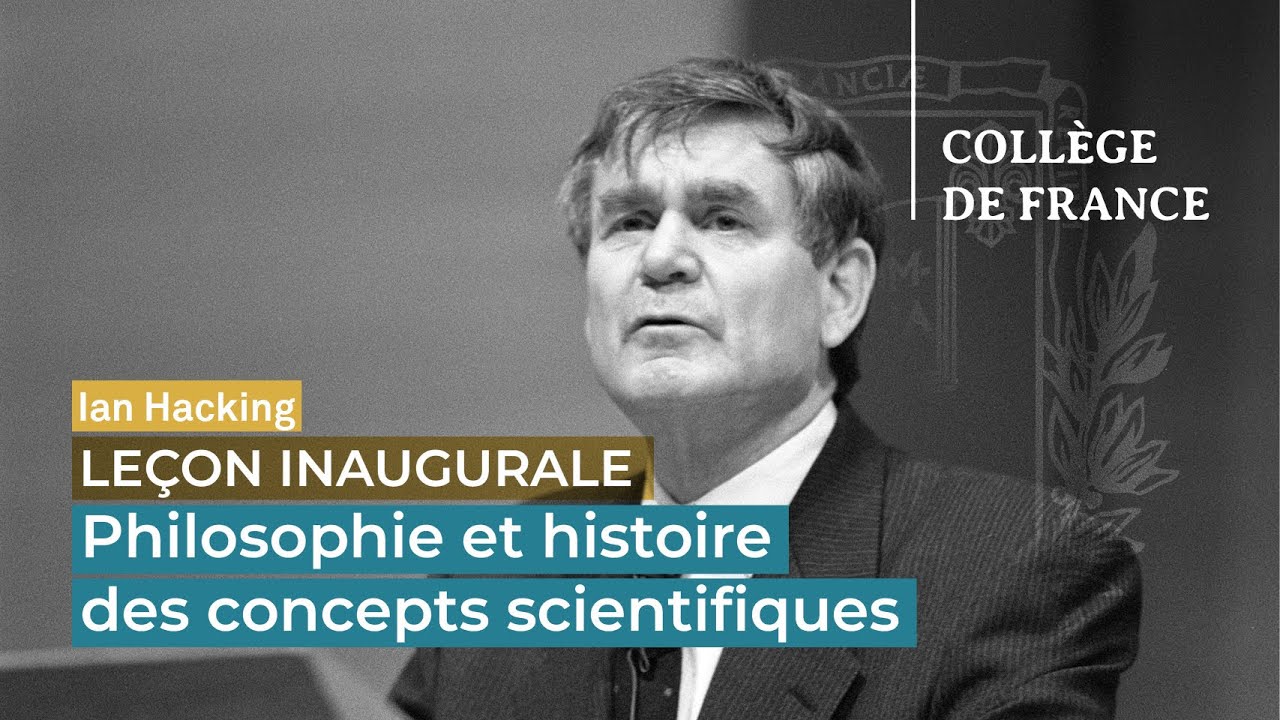 Philosophie et histoire des concepts scientifiques - Ian Hacking (2001)