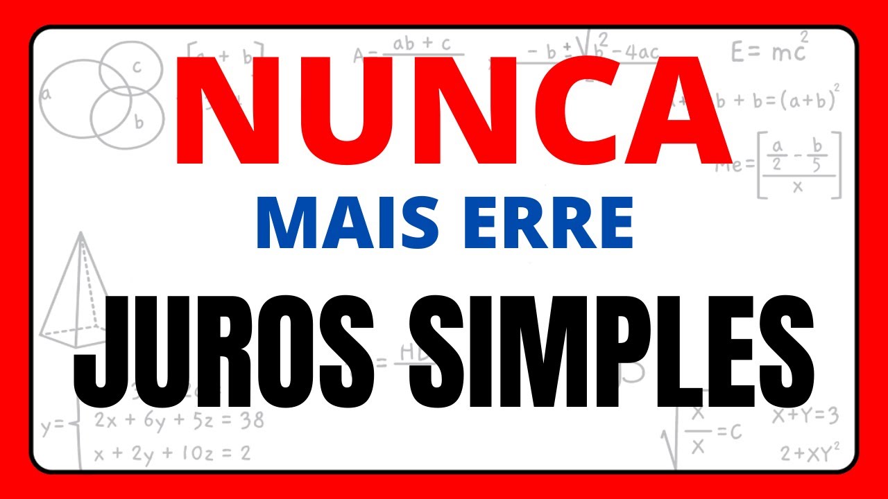 NUNCA MAIS ERRE JURO SIMPLES!!!