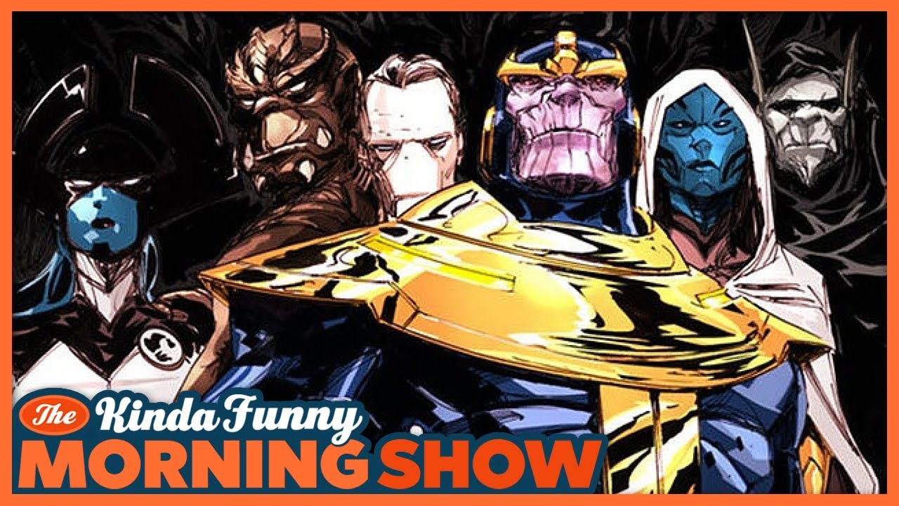 Avengers: Infinity War Villains Breakdown - The Kinda Funny Morning Show 01.22.18