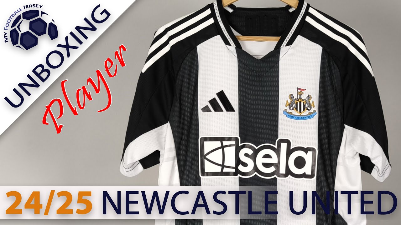 Newcastle United Home Jersey 24/25 Isak (Kotofanss) Player Version Unboxing Review