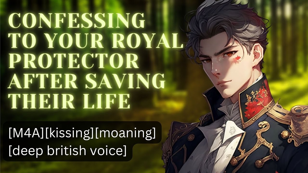 Confessing To Your Royal Protector After Saving Their Life [M4A ASMR][kissing][moaning][longing]