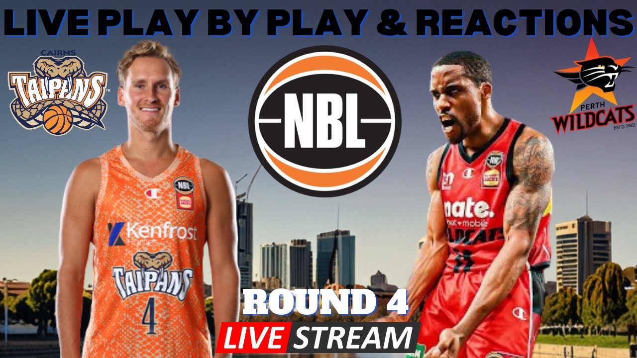 Cairns Taipans vs Perth Wildcats I NBL Live I Play By Play & Reactions