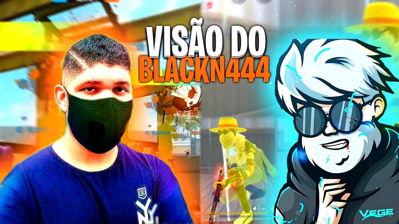 VISÃO DO BLACKN444 NO X1 CONTRA O VEGE!