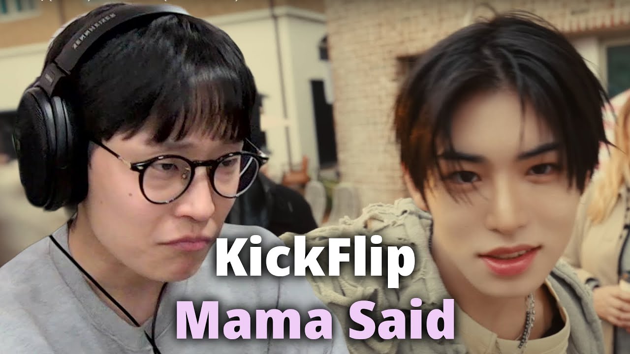 매의 눈으로 보기 | KickFlip(킥플립) - Mama Said (뭐가 되려고?) 리액션