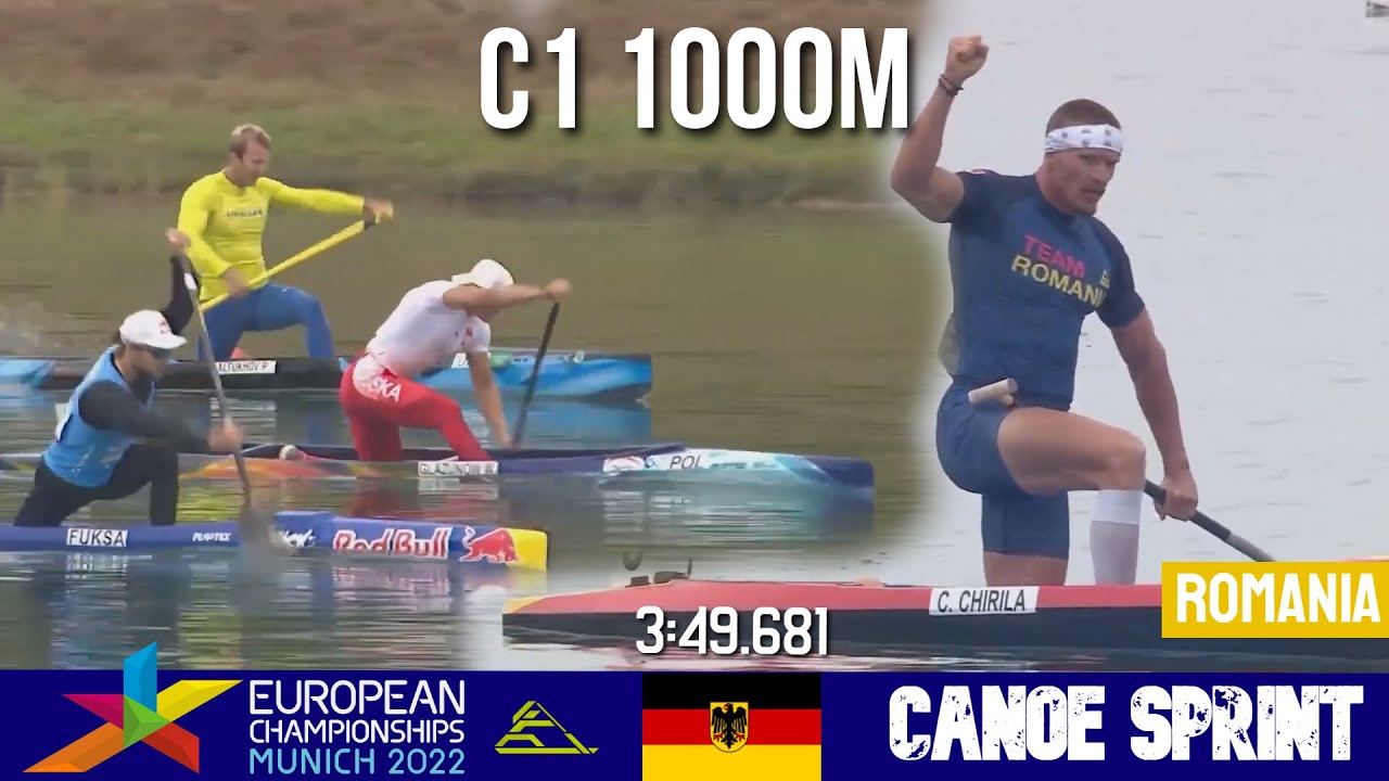 C1 Мужчины 1000 м Финал А | КАТАЛИН ЧИРИЛА ЧЕМПИОН | Чемпионат Европы Мюнхен 2022
